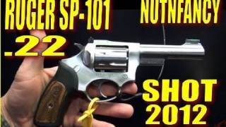 NUTNFANCY SHOT 2012 Ruger SP101 in 22 [upl. by Aicertal973]