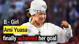 B  Girl Ami Yuasa achieved her goal Ami won gold at the olympics breakdancing olympics 2024 team [upl. by Nolte]