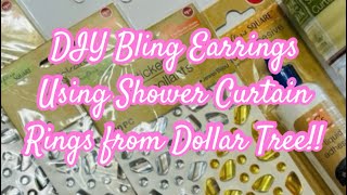 DIY Bling Earrings Using Shower Curtain Rings from Dollar Tree [upl. by Quinlan]