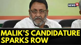 Maharashtra Elections 2024  Nawab Malik’s Candidature Sparks Row  English News  News18 [upl. by Apgar811]