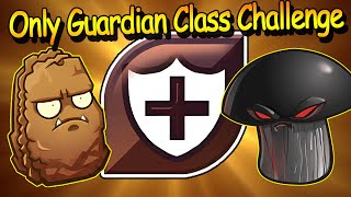 Challenge 015 Deck With Only Guardian Class ▌PvZ Heroes [upl. by Terris929]