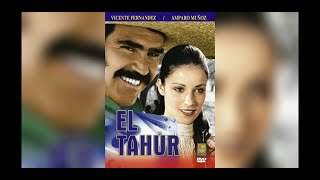 EL THAUR 🎞💥 Película Completa De Vicente Fernández [upl. by Iralav615]