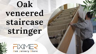 Oak veneered staircase stringer [upl. by Iorgo549]