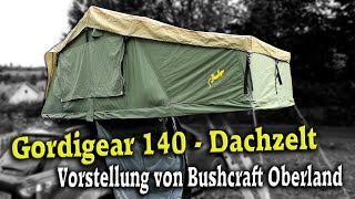 Dachzelt  Gordigear 140  ReviewVorstellung von Bushcraft Oberland [upl. by Golightly]