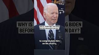 Why is Trump meeting Biden before Inauguration Day [upl. by Bruner]