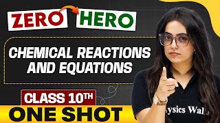 Chemical Reaction and Equations  Full Chapter in ONE SHOT  Class 10th Science 🔥 [upl. by Annoel266]