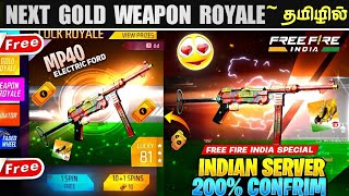 Next Gold Weapon Royale Freefire  ff next weapon royale  ff new event  ff new event today Tamil [upl. by Lipps]