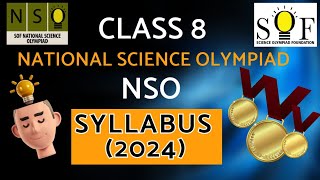 Class 8 National Science Olympiad Syllabus 2024  NSO 2024  Level 1  Science Olympiad Foundation [upl. by Artied]