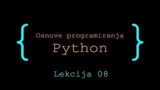 Python programiranje  08  Naredba ponavljanja  ciklus while [upl. by Lenej]