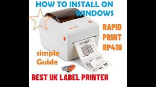 2022 New Easy Windows Install for RAPID PRINT Label Printer UK Shipping Postage Machine RP410 [upl. by White]