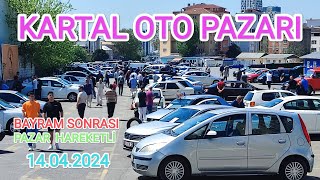 KARTAL OTO PAZARI  İKİNCİ EL FİYATLARI  BAYRAM SONRASI PAZAR HAREKETLİ  14042024 [upl. by Cowles67]