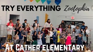 Try Everything song from Zootophia at Cather Elementary for Concert  zootopia cather [upl. by Boote340]