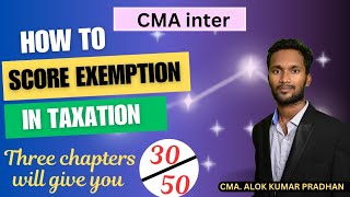 How to Score Exemption in CMA inter Direct Tax  CMA Inter Exam strategy  Direct Tax [upl. by Dayle279]