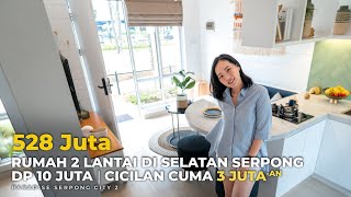 Rumah 500 Jutaan di Selatan Serpong  Paradise Serpong City 2 [upl. by Eitak]