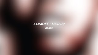 karaoke drake sped up [upl. by Lonni]