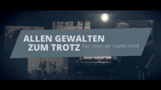 «Allen Gewalten zum Trotz» – Das Leben der Sophie Scholl Trailer [upl. by Bohi]