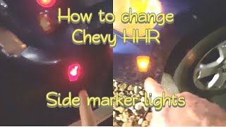 How To Replace Chevy HHR Side Marker Lights Front and Rear [upl. by Oicnaneb]