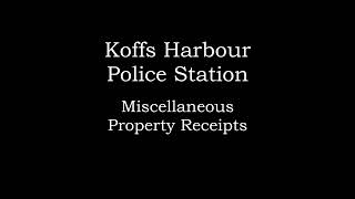 Coffs Harbour Police The Case of the missing Miscellaneous Property Receipts  continued 20241108 07 [upl. by Haugen]