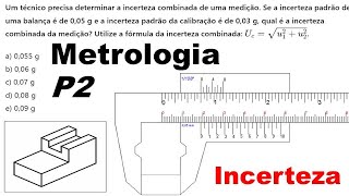 Incerteza de Medição Combinada  Parte 02 [upl. by Loydie]