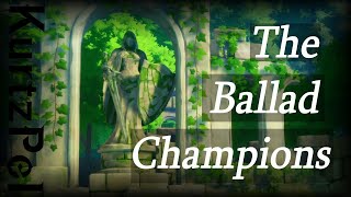 The Ballad Champions  Kurtzpel [upl. by Aihsad]