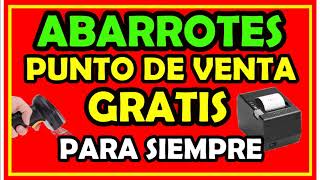 Punto de Venta para ABARROTES Gratis  Software de Ventas e Inventario Sistema GRATUITO el mejor pc [upl. by Mir]