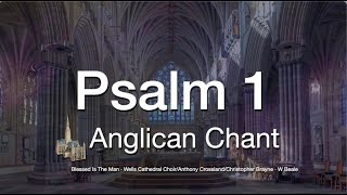 Psalm 1 with words and illustrations Anglican Chant [upl. by Halfdan820]