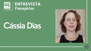 Entrevista com a Arquiteta Paisagista Cássia Dias [upl. by Anitneuq]