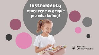 Instrumenty muzyczne w przedszkolu  MLT Edwin Gordon  GordonKids I Dzieci w imitacji  Dzwonki [upl. by Catlaina]