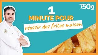 1 min pour Réussir ses frites maison  750g [upl. by Ettenaej856]