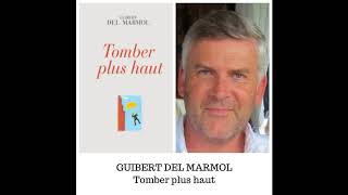 TOMBER PLUS HAUT GUIBERT DEL MARMOL [upl. by Munsey]