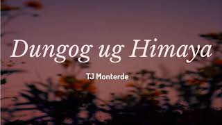 Dungog ug Himaya  TJ Monterde Lyrics [upl. by Alyssa]