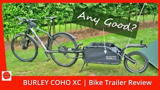 BURLEY COHO XC BIKE TRAILER  Review and test  Utility Cargo trailer for bike [upl. by Hennie594]