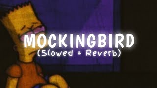 Eminem  Mockingbird Slowed  Reverb  Mockingbird lofi song  Eminem lofi song  Mockingbird [upl. by Enneirda]