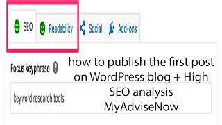 How to publish first post on WordPress  Optimizing WordPress Content For SEO [upl. by Eilyah369]