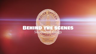 LAPD Behind the Scenes  Southwest Gangs [upl. by Sadler407]