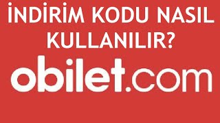 Obilet İndirim Kodu Nasıl Kullanılır [upl. by Eelyrag932]