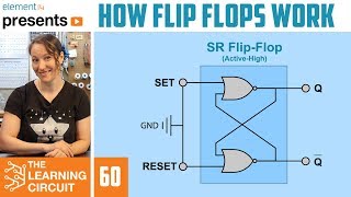 How Flip Flops Work  The Learning Circuit [upl. by Nurse]