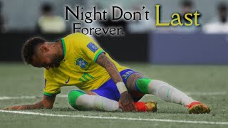 Night Dont Last Forever [upl. by Cynthy765]