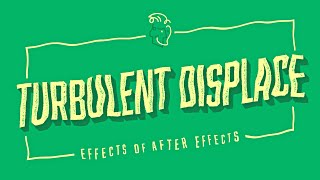 Turbulent Displace  Effects of After Effects [upl. by Maynord624]