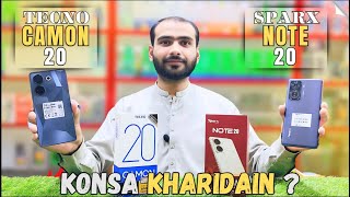 Sparx Note 20 vs Tecno Camon 20 Comparison In Pakistan camon20 note20 [upl. by Enra]