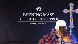 Holy Week 2023 Evening Mass of the Lord’s Supper on Maundy Thursday [upl. by Cohe]