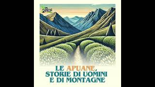 Le Apuane storie di uomini e di montagne [upl. by Graaf37]