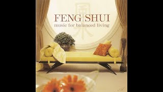 Feng Shui Music For Balanced Living  Daniel May [upl. by Voltmer]