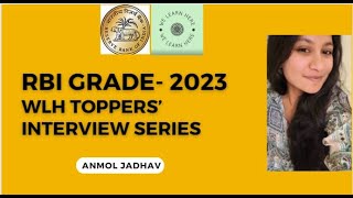 A Talk with WLH Toppers  Ms Anmol Jadhav  RBI GRADEB 2023  welearnhere [upl. by Adnawyek]