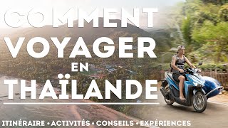 COMMENT VOYAGER EN THAÏLANDE   Tout ce que vous devez savoir [upl. by Miguel]