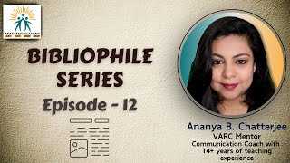 Bibliophile Series  Episode  12 [upl. by Pestana]