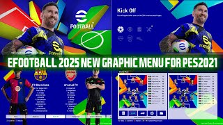 PES2021  eFOOTBALL NEW SEASON MENU 2025 FOR ALL PATCHES [upl. by Clippard869]