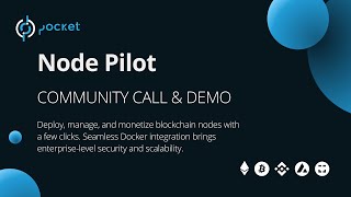 Node Pilot Community Call amp Demo [upl. by Llehsyar972]