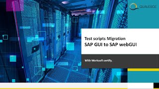 Migration of SAP GUI test deployment to SAP WebGUI Worksoft Certify Converter [upl. by Absa]