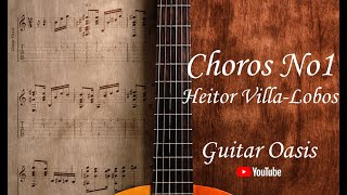 Choros No1  Heitor Villa Lobos Guitar Solo  Guitar Tab  Tutorial [upl. by Ainig]